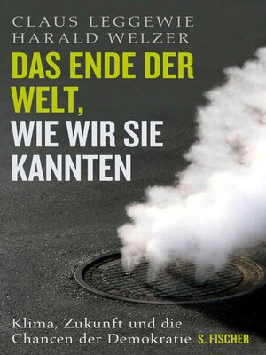 cover image of Das Ende der Welt, wie wir sie kannten